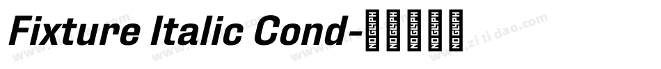 Fixture Italic Cond字体转换